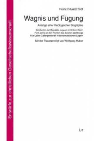 Livre Wagnis und Fügung Heinz E. Tödt