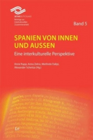 Kniha Spanien von innen und außen Anne Rupp