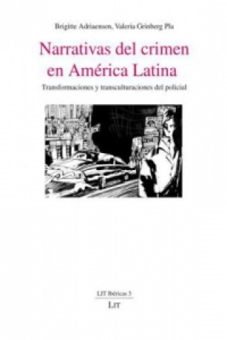 Книга Narrativas del crimen en América Latina Brigritte Adriaensen