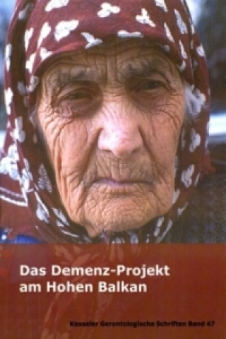 Kniha Das Demenz-Projekt am Hohen Balkan Fred Karl
