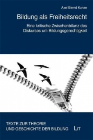 Książka Bildung als Freiheitsrecht Axel Bernd Kunze