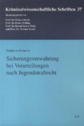 Книга Sicherungsverwahrung bei Verurteilungen nach Jugendstrafrecht Katharina Karmrodt