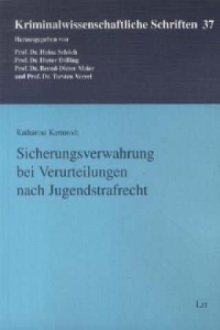 Buch Sicherungsverwahrung bei Verurteilungen nach Jugendstrafrecht Katharina Karmrodt