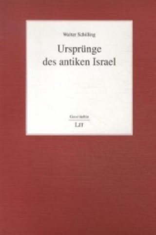 Kniha Ursprünge des antiken Israel Walter Schiller