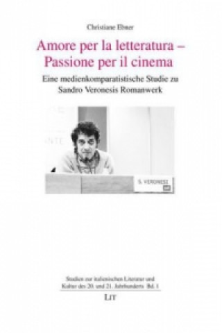 Kniha Amore per la letteratura - Passione per il cinema Christiane Ebner