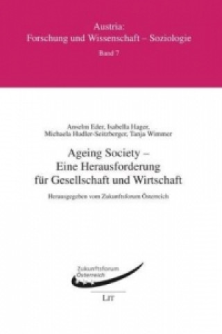 Book Ageing Society - Eine Herausforderung für Gesellschaft und Wirtschaft Anselm Eder