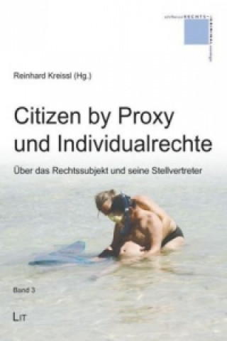 Книга Citizen by Proxy und Individualrechte Reinhard Kreissl