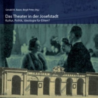 Carte Das Theater in der Josefstadt Gerald M Bauer