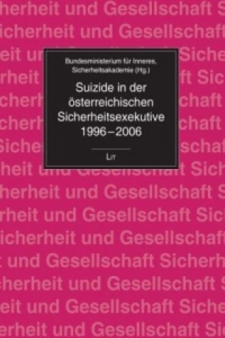 Carte Suizide in der österreichischen Sicherheitsexekutive 1996-2006 