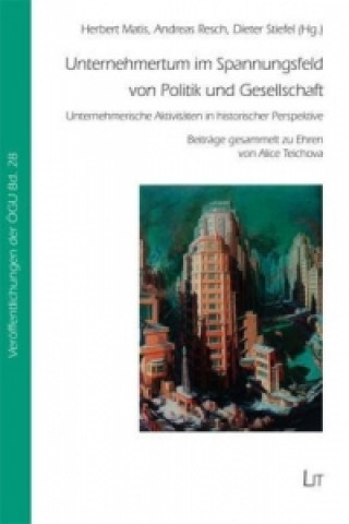 Buch Unternehmertum im Spannungsfeld von Politik und Gesellschaft Herbert Matis