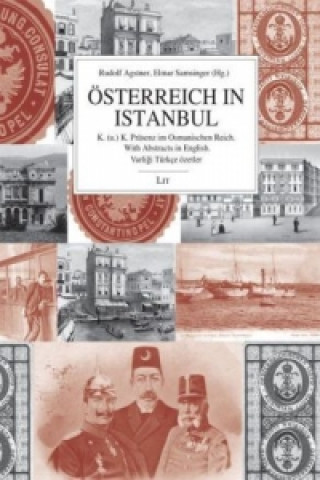 Könyv Österreich in Istanbul Rudolf Agstner