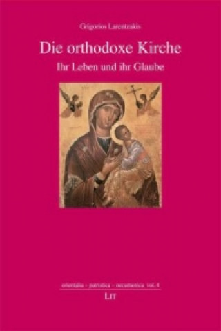 Buch Die orthodoxe Kirche Grigorios Larentzakis