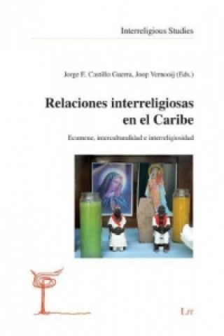 Book Relaciones interreligiosas en el Caribe Jorge E Castillo Guerra