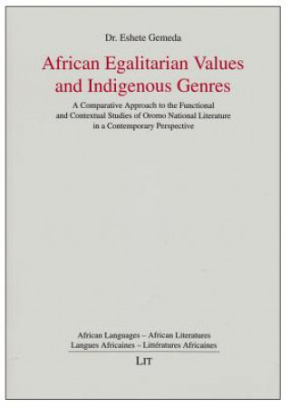 Kniha African Egalitarian Values and Indigenous Genres Eshete Gemeda