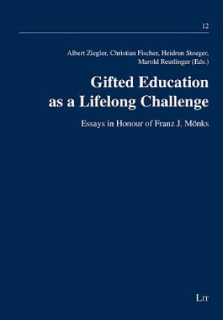 Libro Gifted Education as a Lifelong Challenge Albert Ziegler