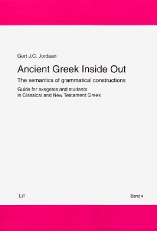 Carte Ancient Greek Inside Out Gert J.C. Jordaan