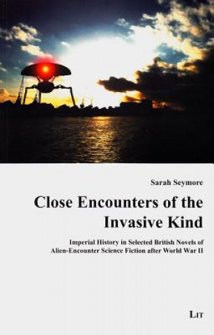 Carte Close Encounters of the Invasive Kind Sarah Seymore