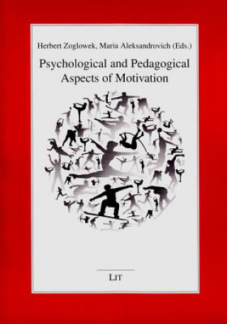 Книга Psychological and Pedagogical Aspects of Motivation Herbert Zoglowek