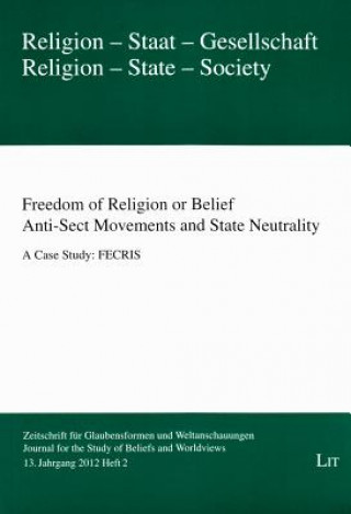 Buch Freedom of Religion or Belief. Anti-Sect Movements and State Neutrality 