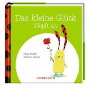 Kniha Das kleine Glück klopft an Katja Reider