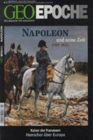 Book Napoleon und seine Zeit 1769-1821 Peter-Matthias Gaede
