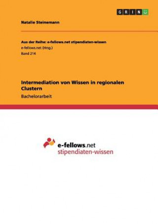 Buch Intermediation von Wissen in regionalen Clustern Natalie Steinemann