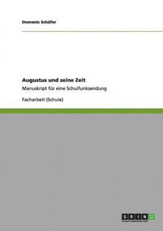 Kniha Augustus und seine Zeit Domenic Schäfer