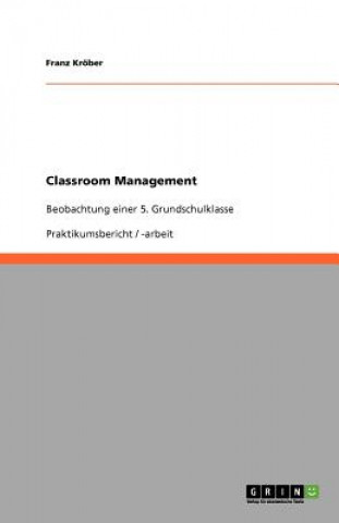 Libro Classroom Management Franz Kröber