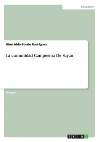 Książka comunidad Campesina De Sayan Gino Aldo Bossio Rodriguez