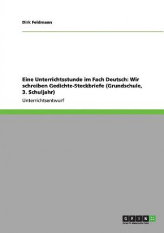 Książka Eine Unterrichtsstunde im Fach Deutsch Dirk Feldmann