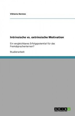 Libro Intrinsische vs. extrinsische Motivation Viktoria Hermes