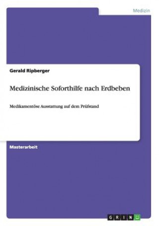 Kniha Medizinische Soforthilfe nach Erdbeben Gerald Ripberger