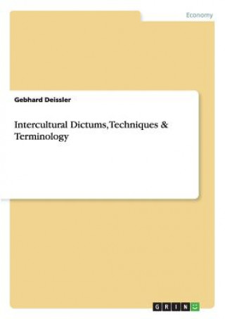 Książka Intercultural Dictums, Techniques & Terminology Gebhard Deissler