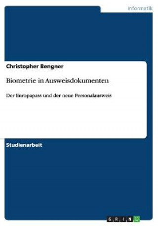 Kniha Biometrie in Ausweisdokumenten Christopher Bengner