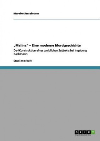 Kniha "Malina - Eine moderne Mordgeschichte Mareike Sesselmann