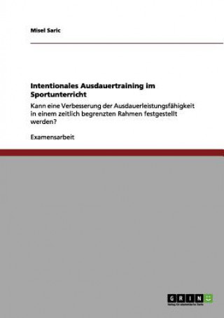 Könyv Intentionales Ausdauertraining im Sportunterricht Misel Saric