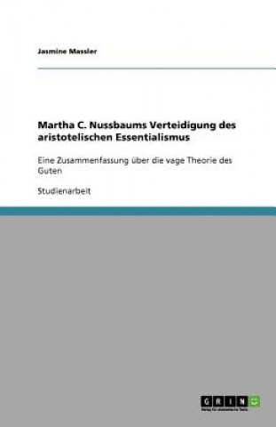 Kniha Martha C. Nussbaums Verteidigung des aristotelischen Essentialismus Jasmine Massler