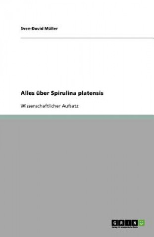 Kniha Alles uber Spirulina platensis Sven-David Müller