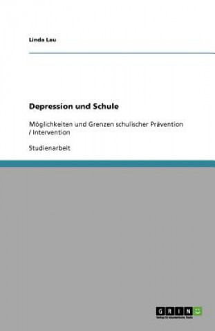 Könyv Depression und Schule Linda Lau