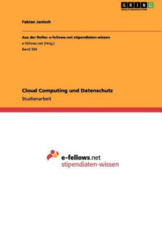 Knjiga Cloud Computing und Datenschutz Fabian Janisch