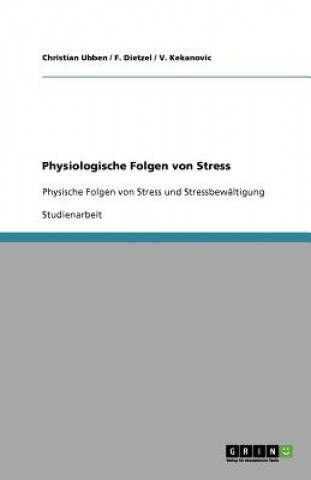 Kniha Physiologische Folgen von Stress Christian Ubben