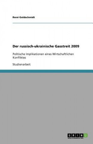 Książka russisch-ukrainische Gasstreit 2009 René Goldschmidt