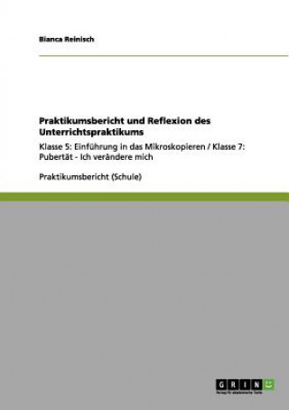 Książka Praktikumsbericht und Reflexion des Unterrichtspraktikums Bianca Reinisch