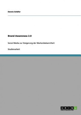 Livre Brand Awareness 2.0 Dennis Schäfer