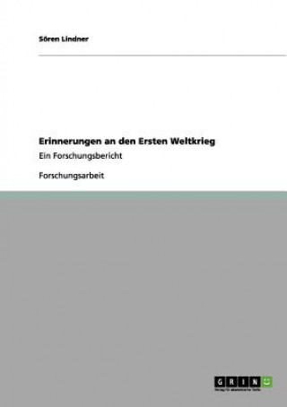 Buch Erinnerungen an den Ersten Weltkrieg Sören Lindner