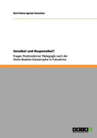 Carte Sensibel und Responsibel? Karl-Heinz I. Kerscher