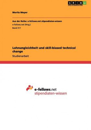 Libro Lohnungleichheit und skill-biased technical change Moritz Meyer