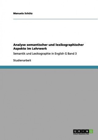 Książka Analyse semantischer und lexikographischer Aspekte im Lehrwerk Manuela Schütz