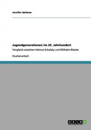 Book Jugendgenerationen im 20. Jahrhundert Jennifer Spitznas