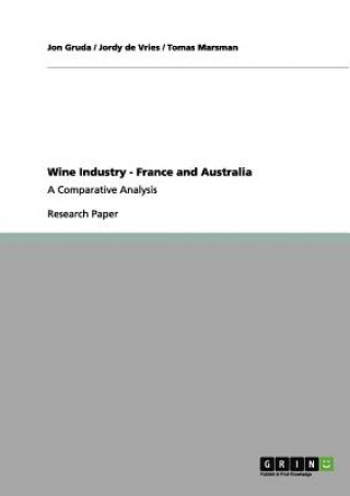 Carte Wine Industry - France and Australia Jon Gruda